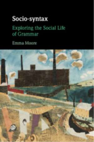Socio-syntax de Emma Moore