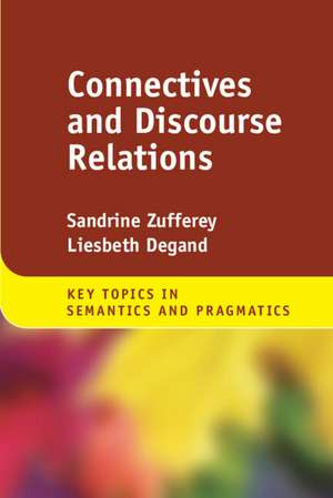 Connectives and Discourse Relations de Sandrine Zufferey