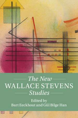 The New Wallace Stevens Studies de Bart Eeckhout