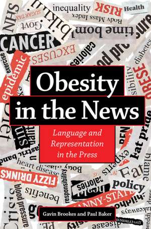 Obesity in the News: Language and Representation in the Press de Gavin Brookes