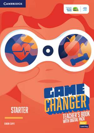 Game Changer Starter Teacher's Book with Digital Pack Brazil Edition de Simon Cupit