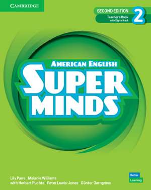 Super Minds Level 2 Teacher's Book with Digital Pack American English de Lily Pane