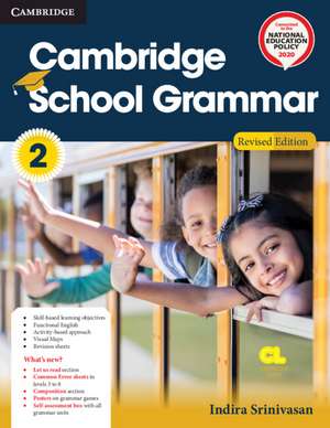 Cambridge School Grammar Level 2 Student's Book with AR APP and Poster de Indira Srinivasan