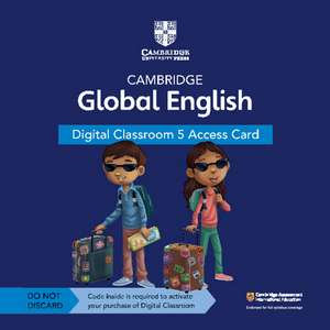 Cambridge Global English Digital Classroom 5 Access Card (1 Year Site Licence): For Cambridge Primary and Lower Secondary English as a Second Language de Jane Boylan