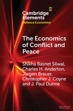 The Economics of Conflict and Peace: History and Applications de Shikha Basnet Silwal