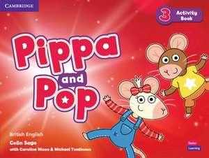 Pippa and Pop Level 3 Activity Book British English de Colin Sage