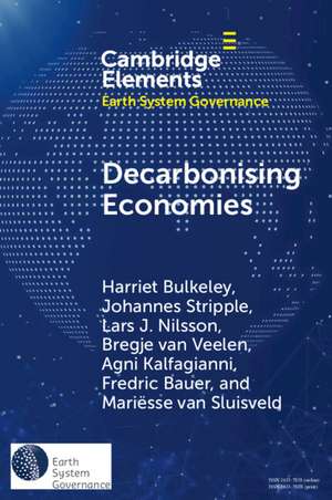 Decarbonising Economies de Harriet Bulkeley