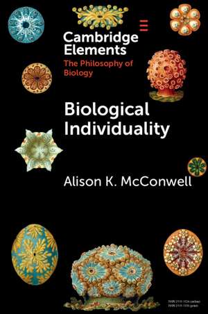 Biological Individuality de Alison K. McConwell