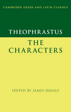 Theophrastus: Characters de James Diggle