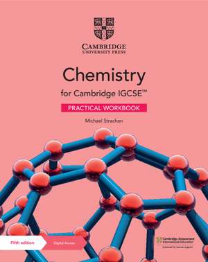 Cambridge IGCSE™ Chemistry Practical Workbook with Digital Access (2 Years) de Michael Strachan