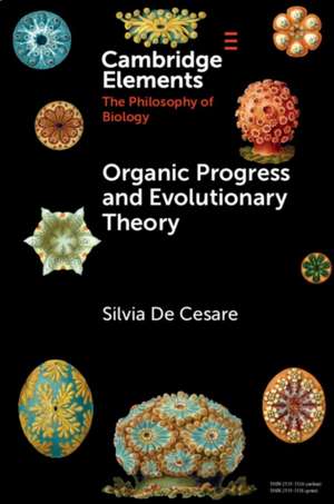 Organic Progress and Evolutionary Theory de Silvia de Cesare