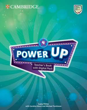 Power UP Level 4 Teacher's Book with Digital Pack MENA de Michael Tomlinson