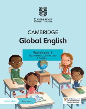 Cambridge Global English Workbook 1 with Digital Access (1 Year): for Cambridge Primary and Lower Secondary English as a Second Language de Elly Schottman