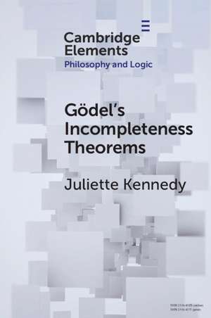 Gödel's Incompleteness Theorems de Juliette Kennedy