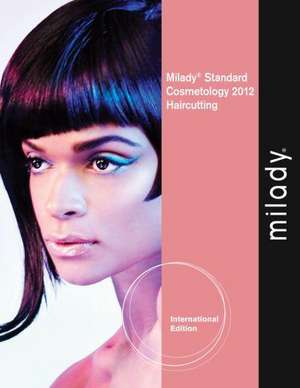 Haircutting Supplement for Milady Standard Cosmetology 2012 de Milady