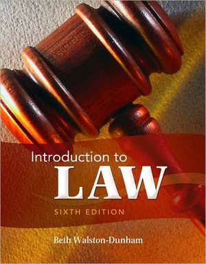 Introduction to Law de Beth Walston-Dunham