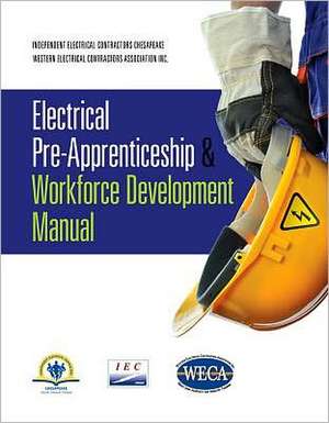 Electrical Pre-Apprenticeship and Workforce Development Manual de Iec Chesapeake