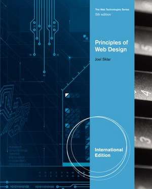 Web Design Principles, International Edition de Joel (Consultant) Sklar