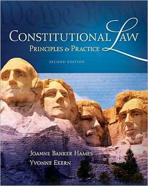 Constitutional Law: Principles and Practice de Joanne Banker Hames