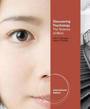 Discovering Psychology de John (University of Chicago) Cacioppo