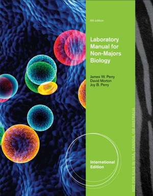 Laboratory Manual for Non-Majors Biology, International Edition de James Perry