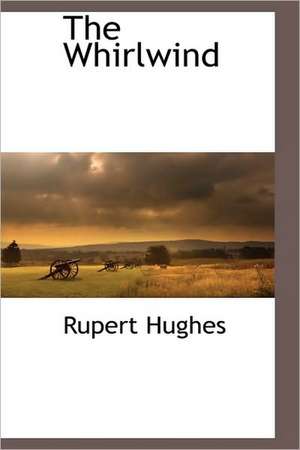 The Whirlwind de Rupert Hughes