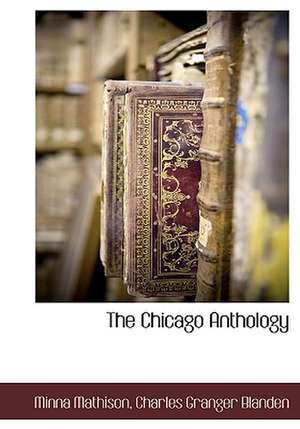 The Chicago Anthology de Minna Mathison