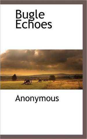 Bugle Echoes de Anonymous