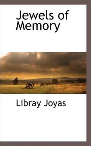 Jewels of Memory de Libray Joyas