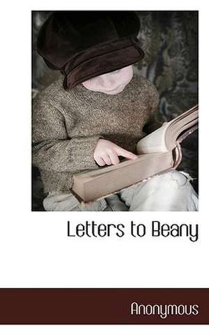 Letters to Beany de Anonymous