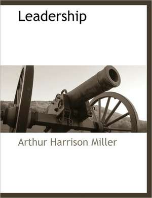 Leadership de Arthur Harrison Miller