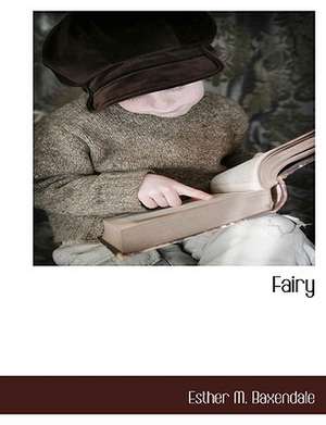 Fairy de Esther M. Baxendale