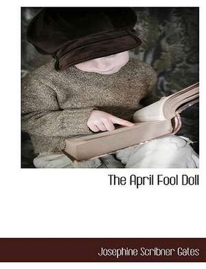 The April Fool Doll de Josephine Scribner Gates