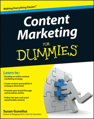 Content Marketing For Dummies de S Gunelius