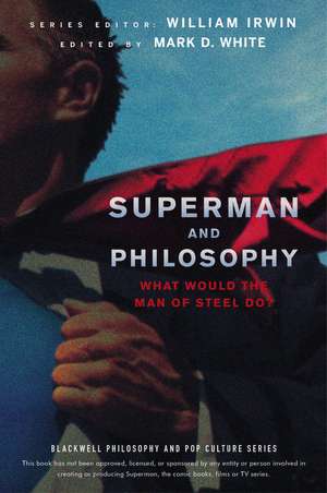 Superman and Philosophy de William Irwin