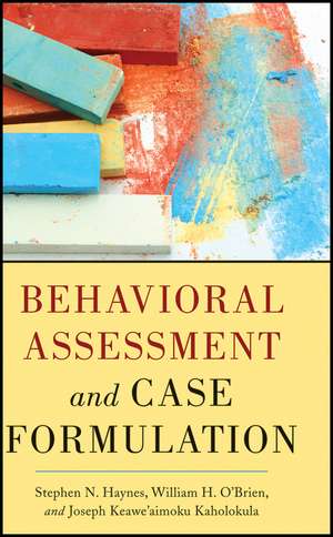 Behavioral Assessment and Case Formulation de SN Haynes