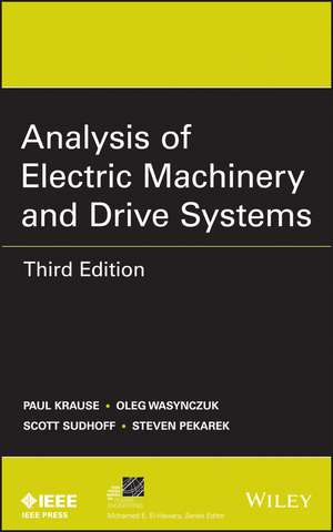 Analysis of Electric Machinery and Drive Systems, Third Edition de P Krause