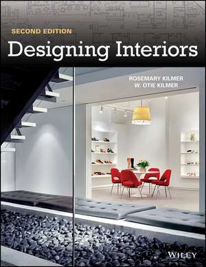 Designing Interiors de Rosemary Kilmer