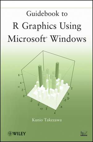 Guidebook to R Graphics Using Microsoft Windowsow de K Takezawa