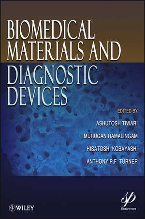 Biomedical Materials and Diagnostic Devices de A Tiwari