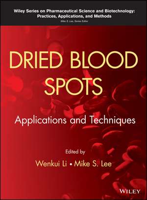 Dried Blood Spots – Applications and Techniques de W Li