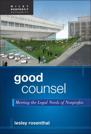 Good Counsel + Website: Meeting the Legal Needs of Nonprofits de LF Rosenthal