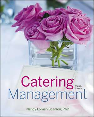 Catering Management, 4th Edition de NL Scanlon