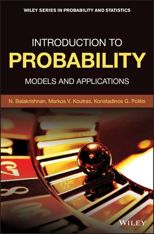 Introduction to Probability: Models and Applications de Narayanaswamy Balakrishnan