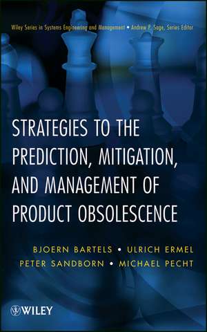 Strategies to the Prediction, Mitigation and Management of Product Obsolescence de B Bartels