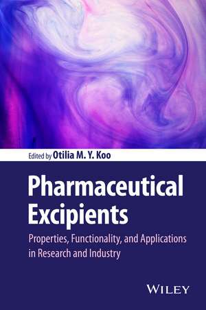 Pharmaceutical Excipients de Otilia M y Koo