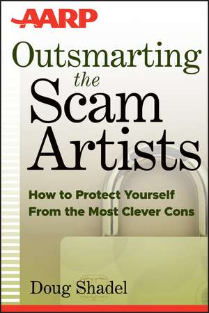 Scam Artists (AARP) de D. Shadel
