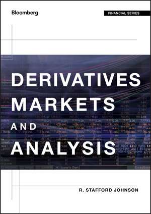 Derivatives Markets and Analysis de RS Johnson