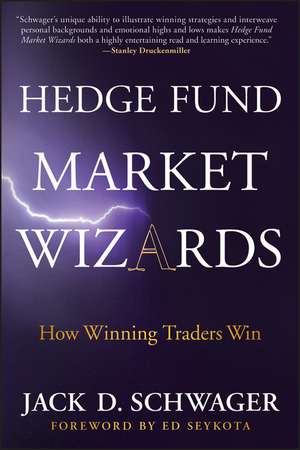 Hedge Fund Market Wizards de JD Schwager