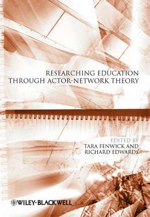 Researching Education Through Actor–Network Theory de T Fenwick